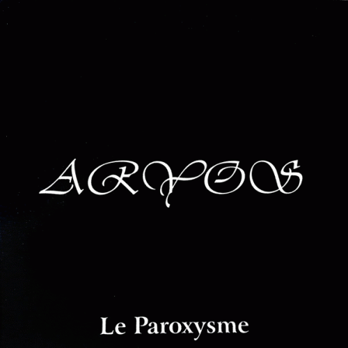 Aryos : Le Paroxysme